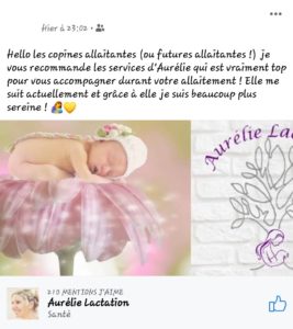 Capture d'écran de Justine concernant Aurélie Lactation. Elle recommande à ses copines allaitantes ou futures mamans les services d'Aurélie. Elle précise que celle-ci est top niveau accompagnement de l'allaitement.